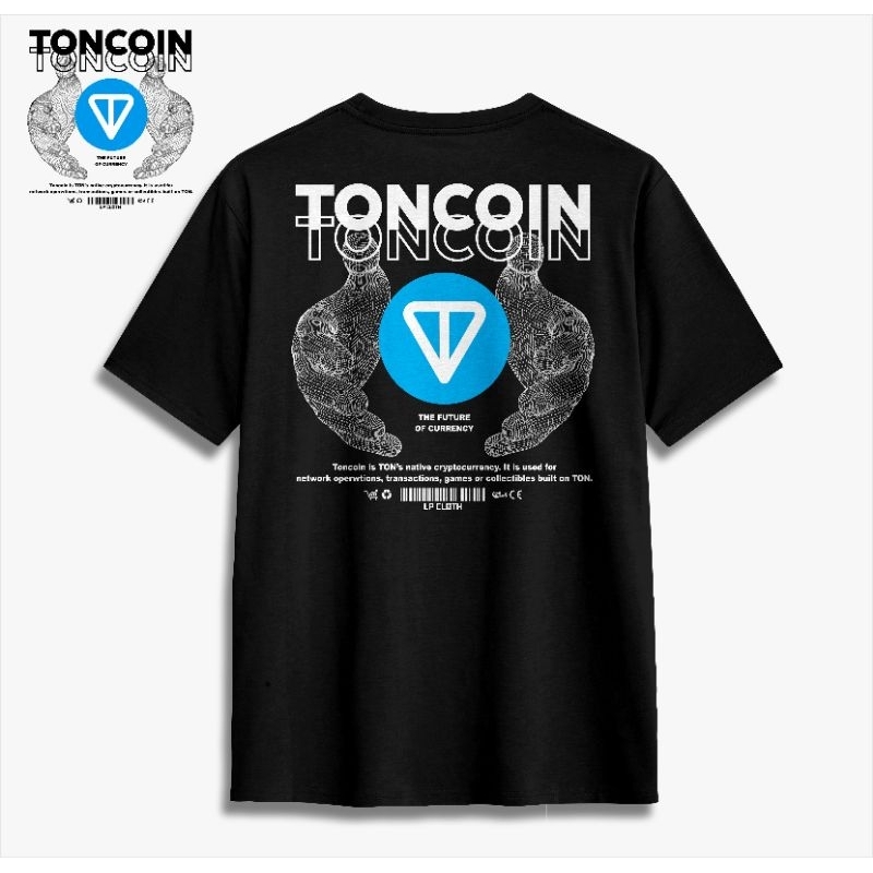 Kaos Crypto TON COIN "TONCOIN Streetwear" - Kaos Blockchain Crypto / Token Crypto / Koin Crypto TON