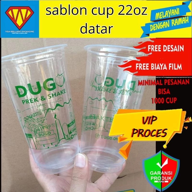TERMURAH sablon gelas plastik cup ukuran 22oz datar free desain logo 1 warna
