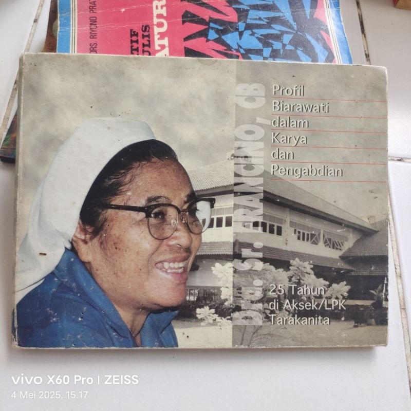 BUKU PROFIL BIARAWATI DALAM KARYA DAN PENGABDIAN 25 TAHUN DI AKSEK/LPK TARAKANITA ORIGINAL