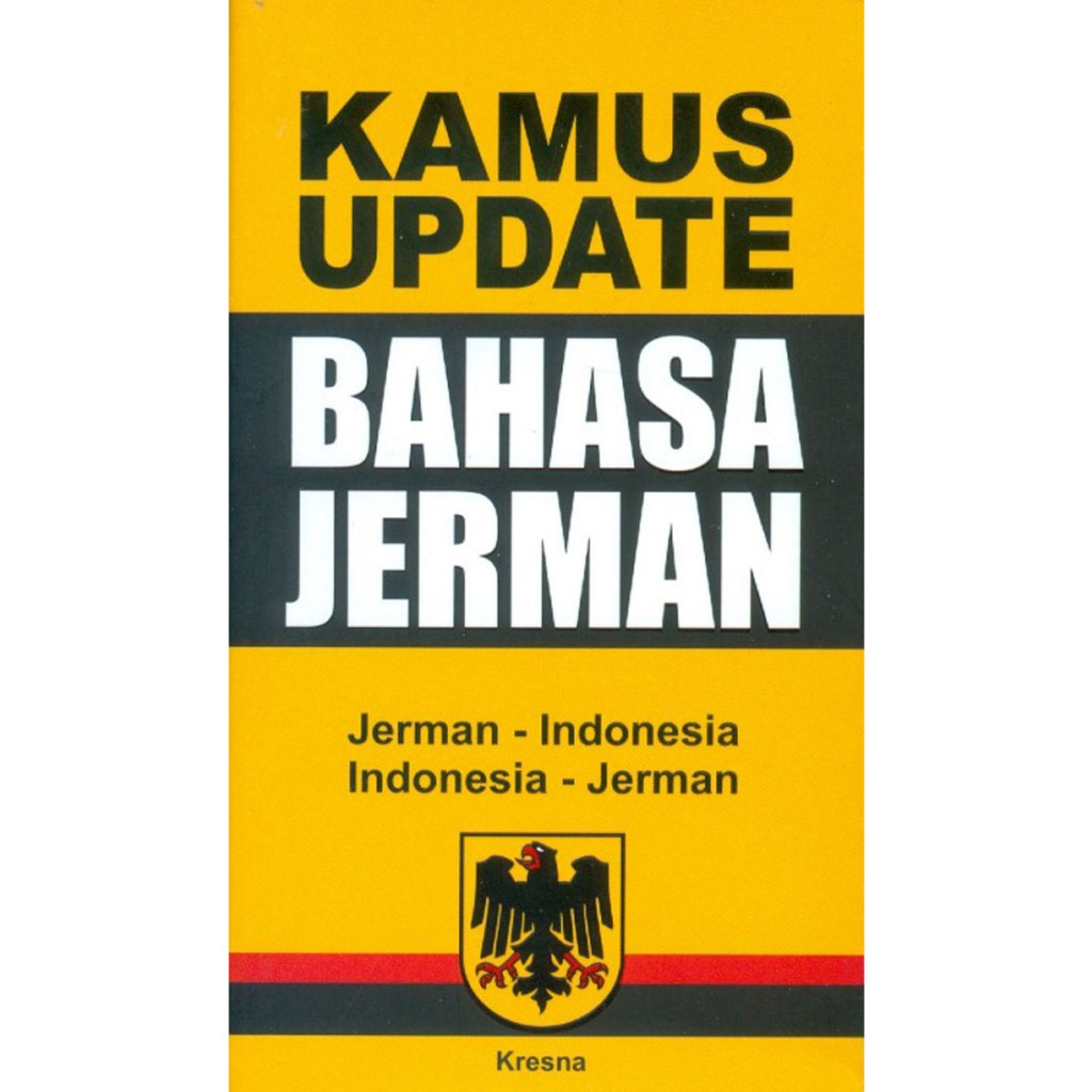 Kamus Update Bahasa Jerman: Jerman-Indonesia, Indonesia-Jerman