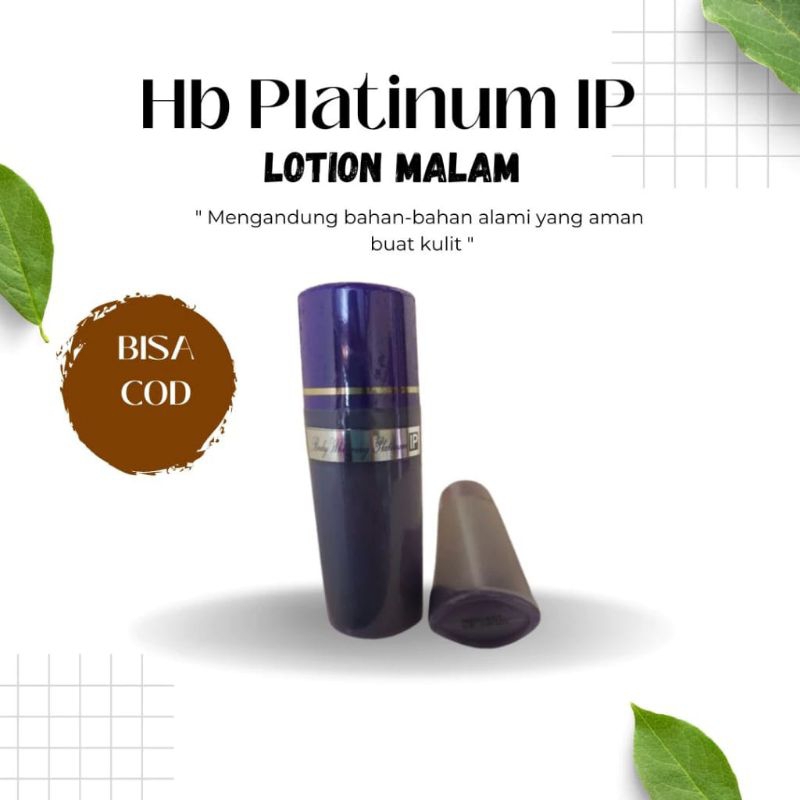 Hb Whitening Super Platinum IP  Hb Anggur Lotion Malam