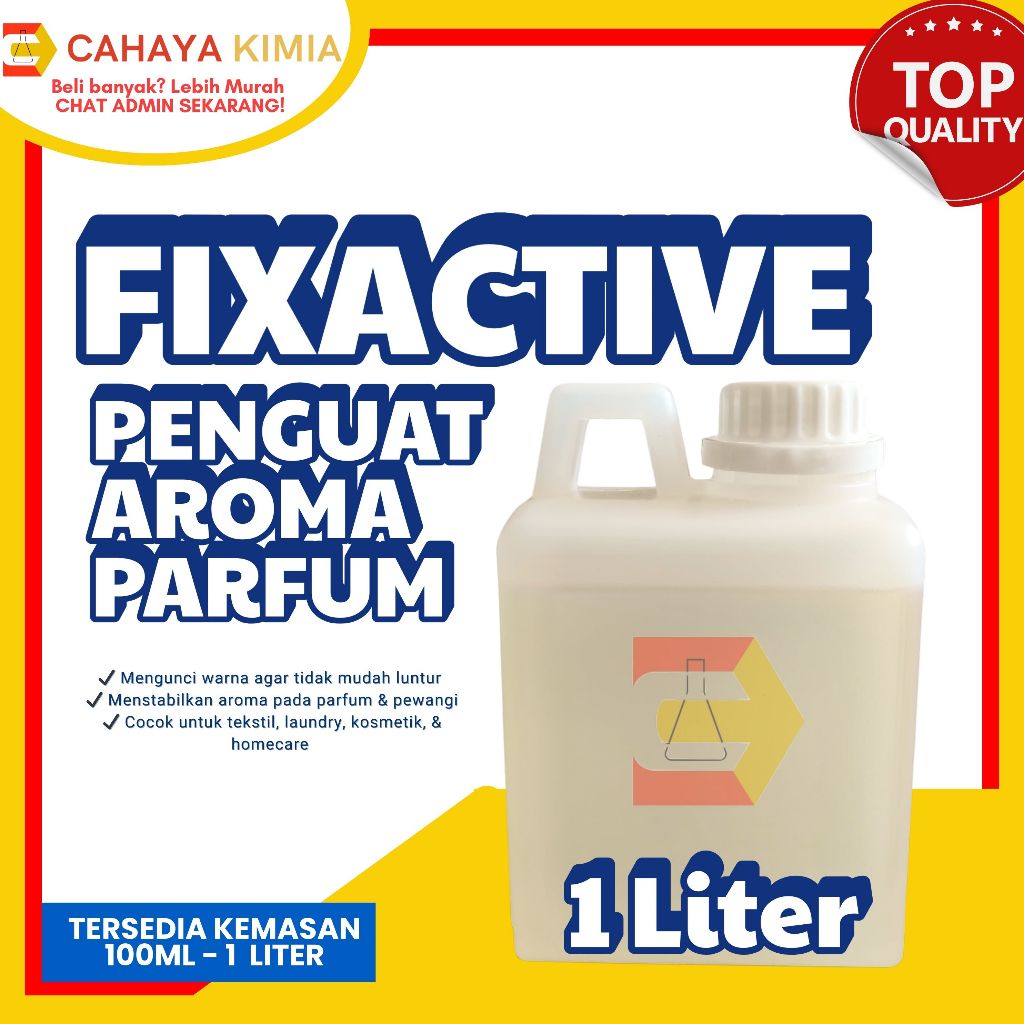 FIXATIVE / PENGUAT AROMA PARFUM / FIXACTIVE / GALAXOLIDE - 1 LITER