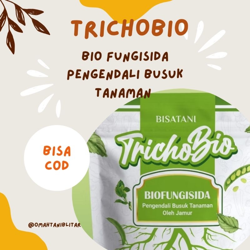 TRICOBIO FUNGISIDA FUNGISIDA JAMUR PENGENDALI BUSUK TANAMAN ANTI BUSUK TANAMAN
