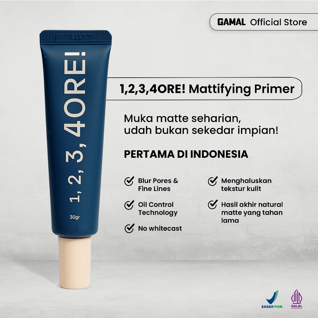 GAMAL | 1,2,3,4ORE! Mattifying Pore Primer | 30gr | Menyamarkan Pori-Pori dan Menahan Minyak Wajah |