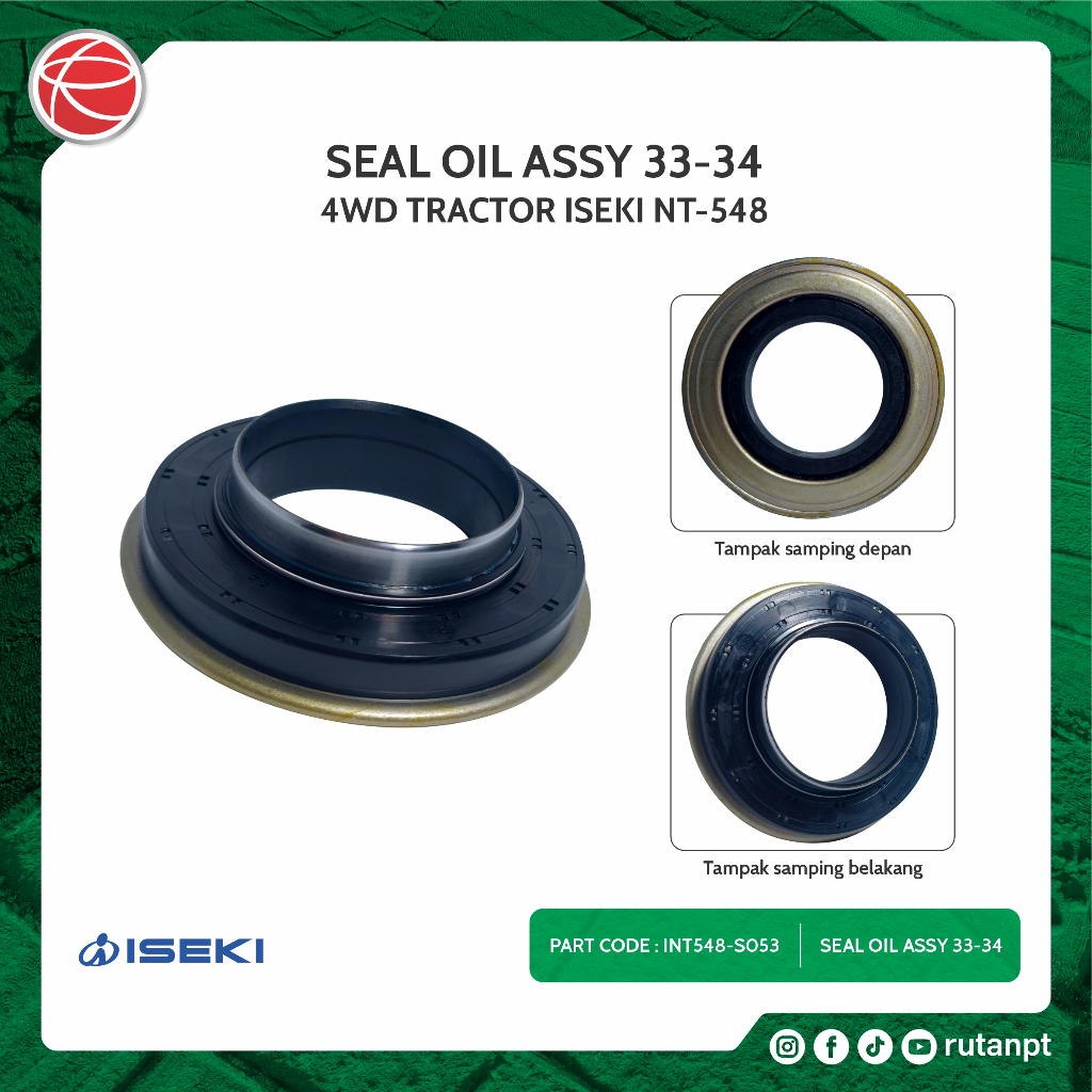 SEAL OIL ASSY 33-34 / SPAREPART FOR ISEKI TRAKTOR NT548F / TRAKTOR 4 RODA / ISEKI TRAKTOR / ISEKI NT