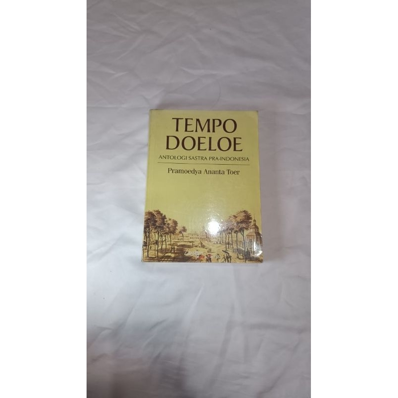 (Buku Original) Tempo Doeloe Antologi Sastra Pra-Indonesia  -  Pramoedya Ananta Toer