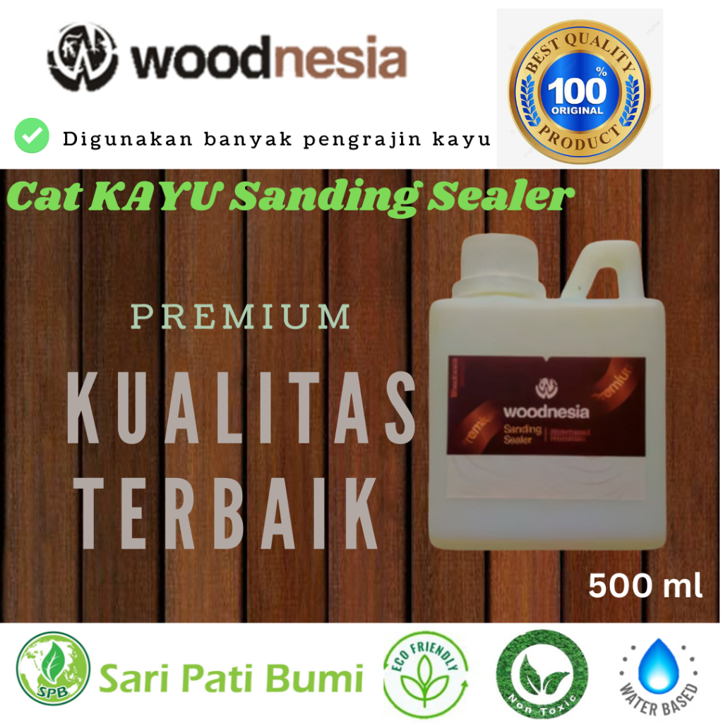 Cat Kayu Sanding Sealer Kayu dan Rotan sending premium Melamin Finishing 2 in 1 top coat 500 Ml