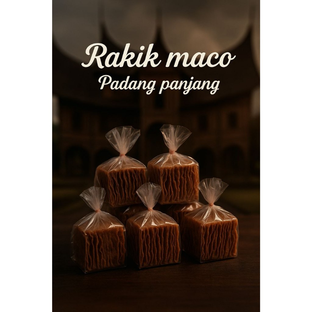 

RAKIK MACO Khas Padang Panjang