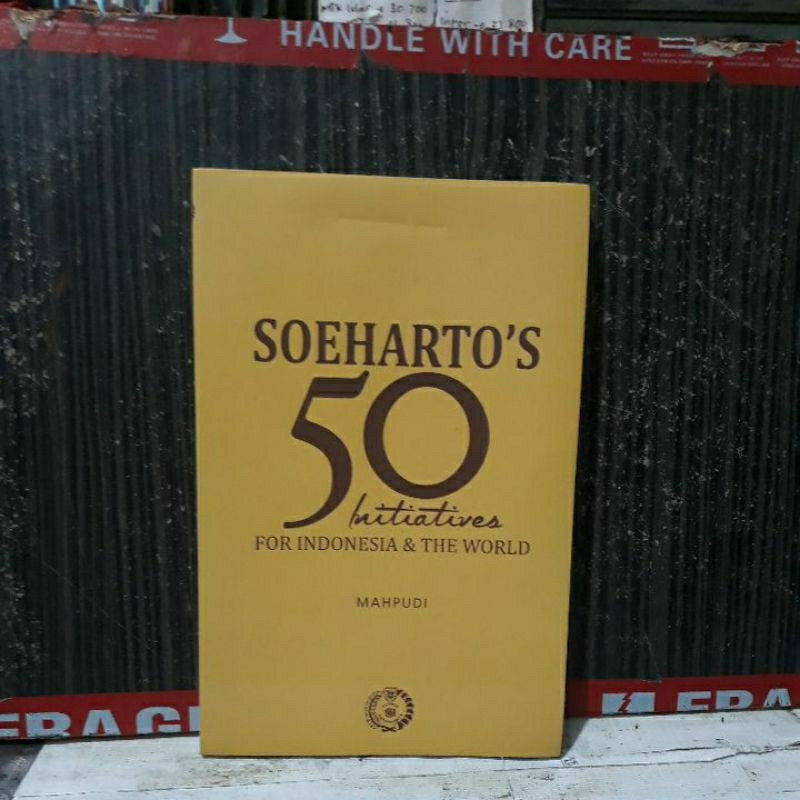 Soeharto 50 initiatives for Indonesia & The Word