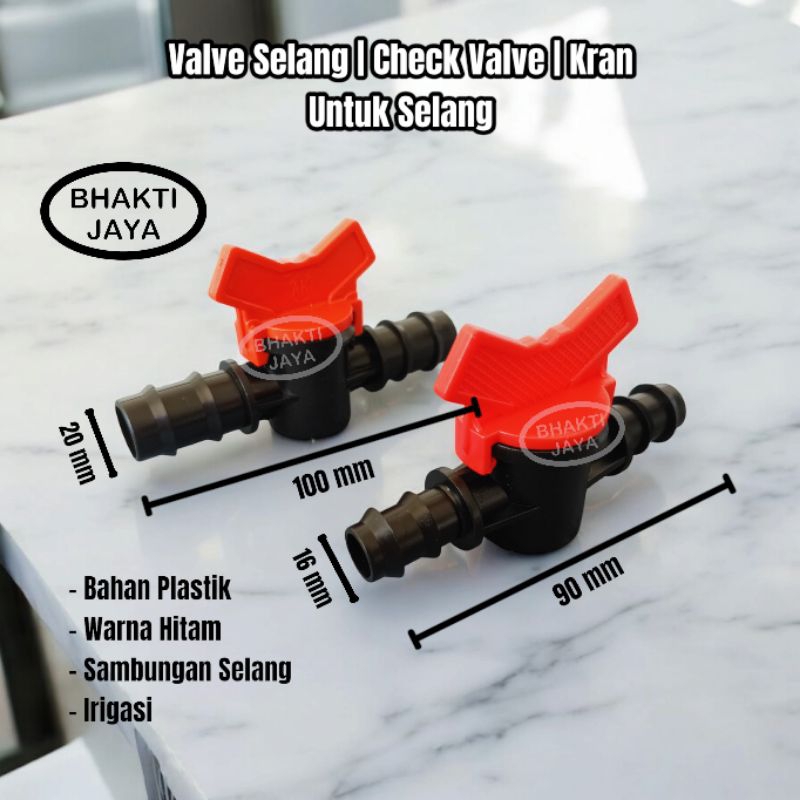 Valve Selang | Check Valve | Kran Untuk Selang | 16mm - 20mm