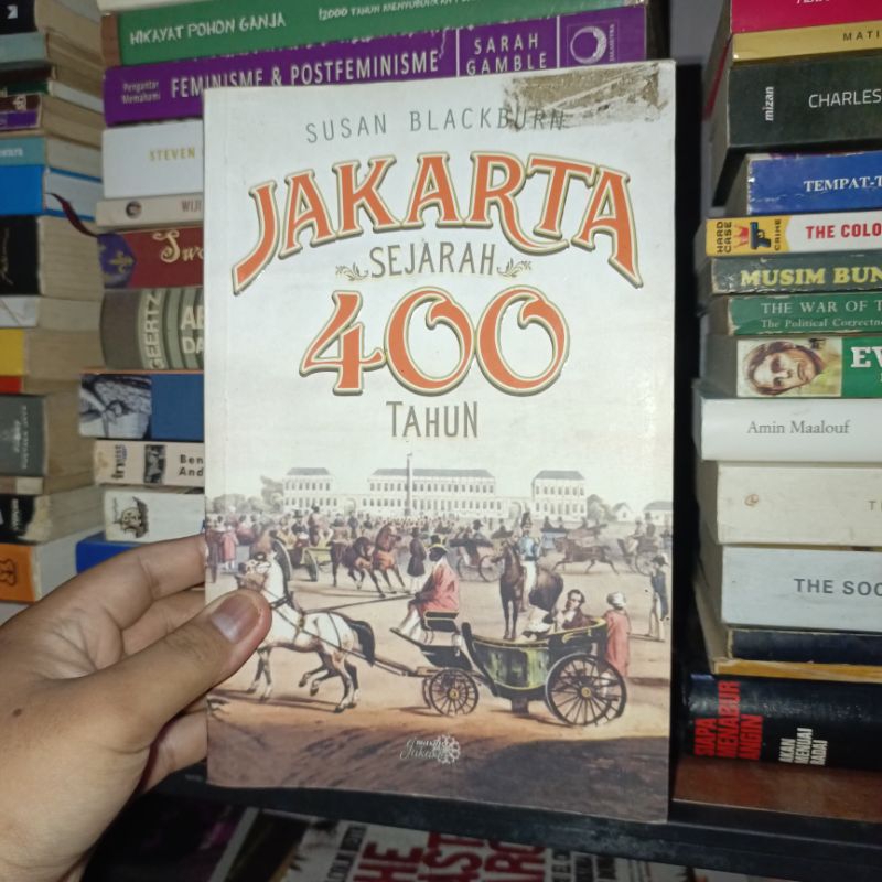 Jakarta Sejarah 400 Tahun by Susan Blackburn