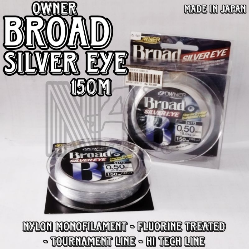 *Senar Pancing Owner Broad Silver Eye 150m
