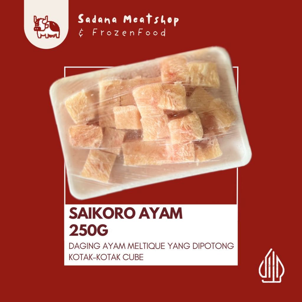 

Chicken Saikoro Cube Ayam 250 gram