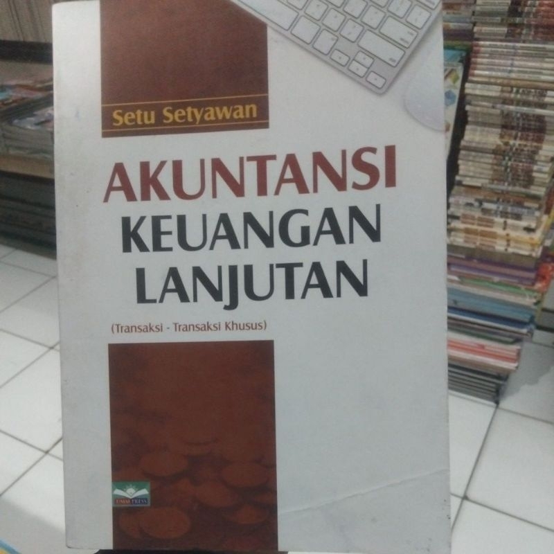(Preloved) Buku Akuntansi Keuangan Lanjutan (transaksi transaksi khusus)