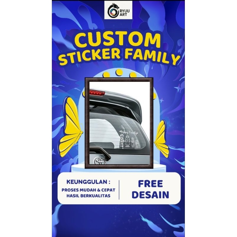 

CUSTOM CUTTING STIKER FAMILY