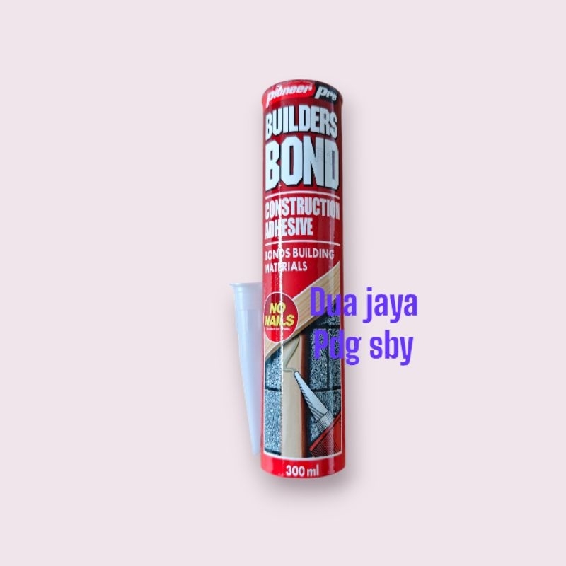 

Lem BUILDERS BOND pioneer pro serbaguna pengganti paku merekatkan semua material 300gr gram (TAS)