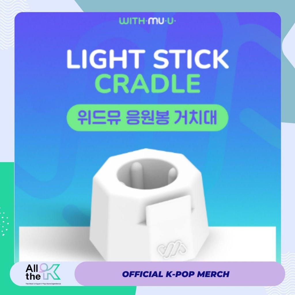 WITHMUU LIGHT STICK CRADLE - Official Kpop Merchandise