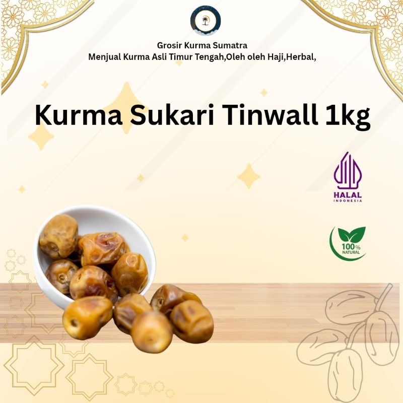 

Kurma Sukari Premium 1kg Kemasan Tinwall - Kurma Timur Tengah