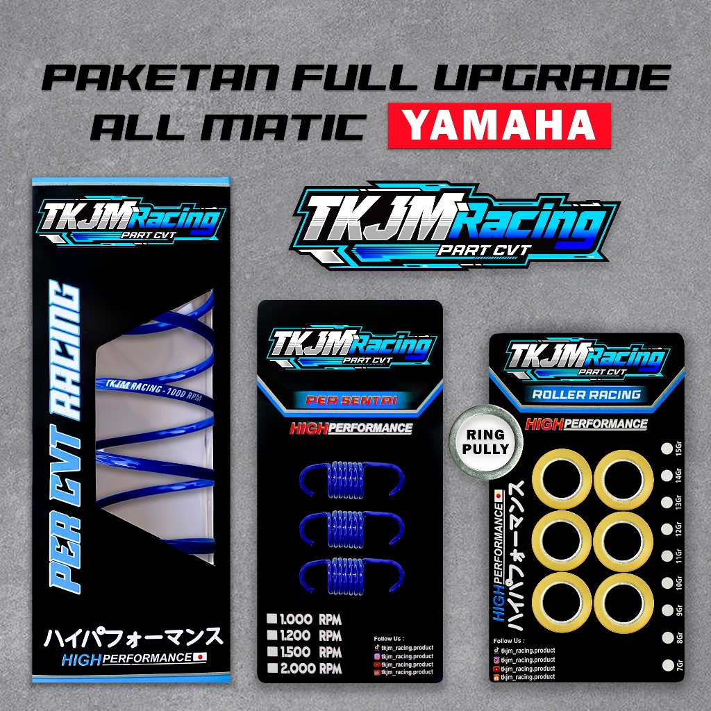 FULL UPGRADE (ALL MATIC YAMAHA) TKJM RACING PRODUCT