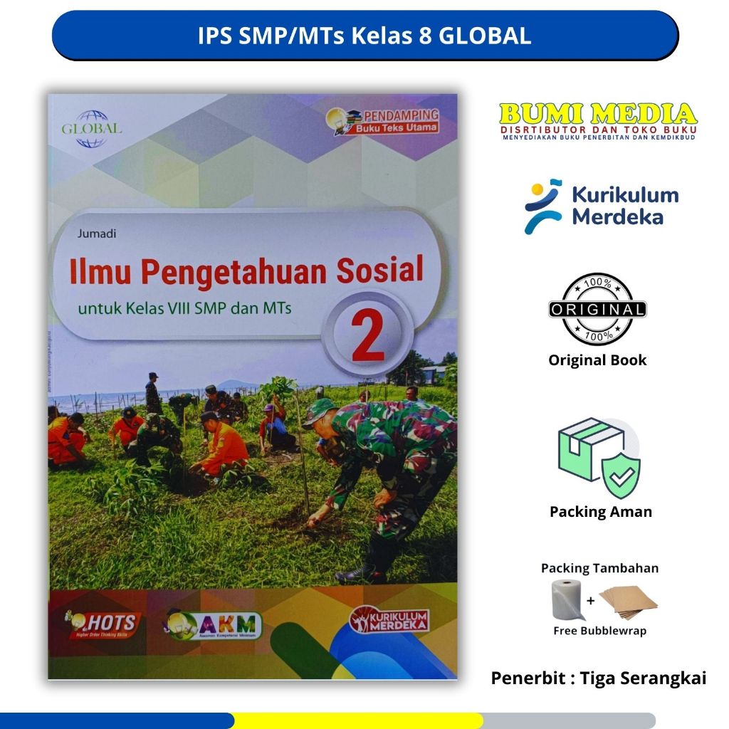 Buku Ilmu Pengetahuan Sosial (IPS) Revisi1 SMP/MTs Kelas 8 Tiga Serangkai GLOBAL Kurikulum Merdeka
