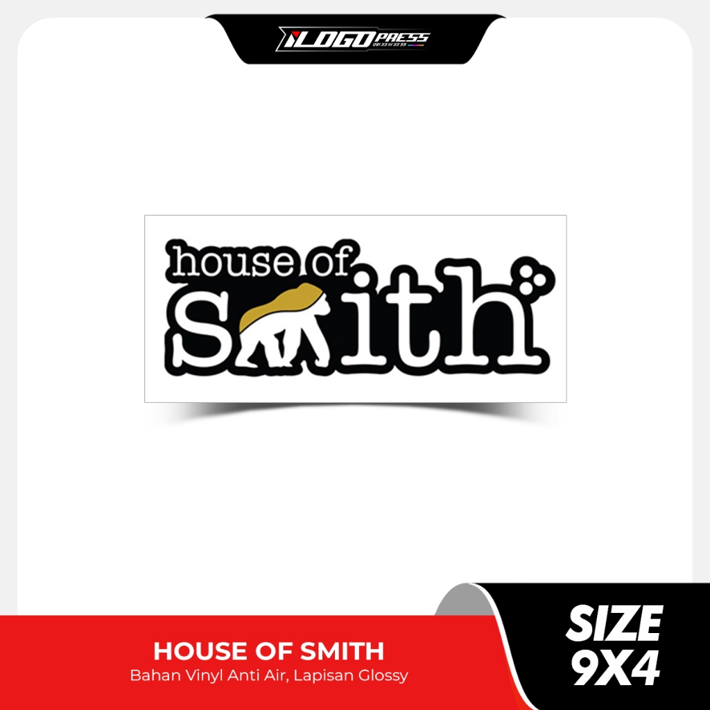 

HOUSE OF SMITH - Stiker Distro Clothing Brand Bahan Vinyl Premium Anti Air Glossy