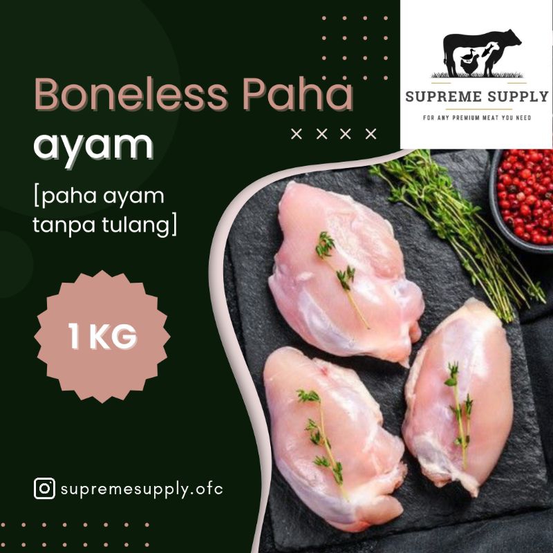 

PREMIUM Paha Ayam Boneless Fillet Tanpa Tulang 1 kg | Fresh Halal Organic Boneless Fillet Chicken Thigh Segar Frozen