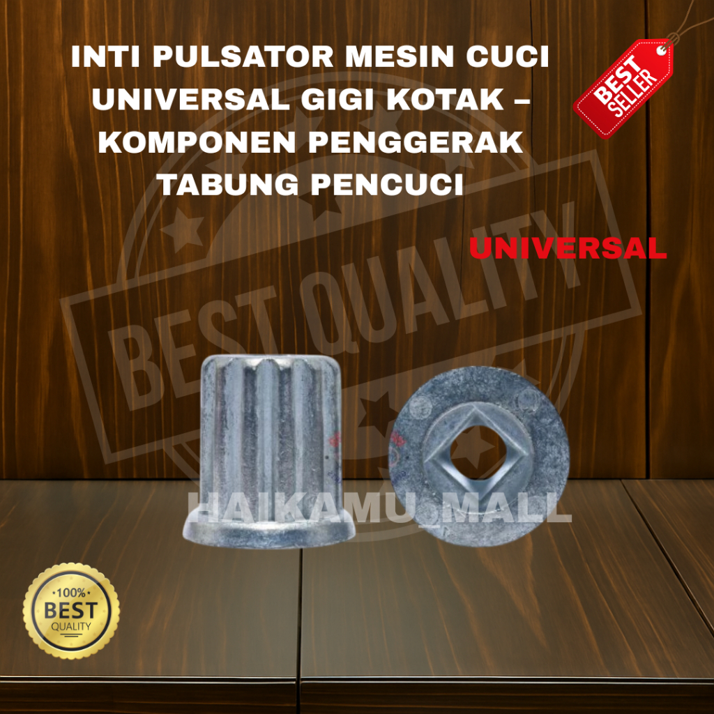 INTI PULSATOR MESIN CUCI UNIVERSAL GIGI KOTAK – KOMPONEN PENGGERAK TABUNG PENCUCI