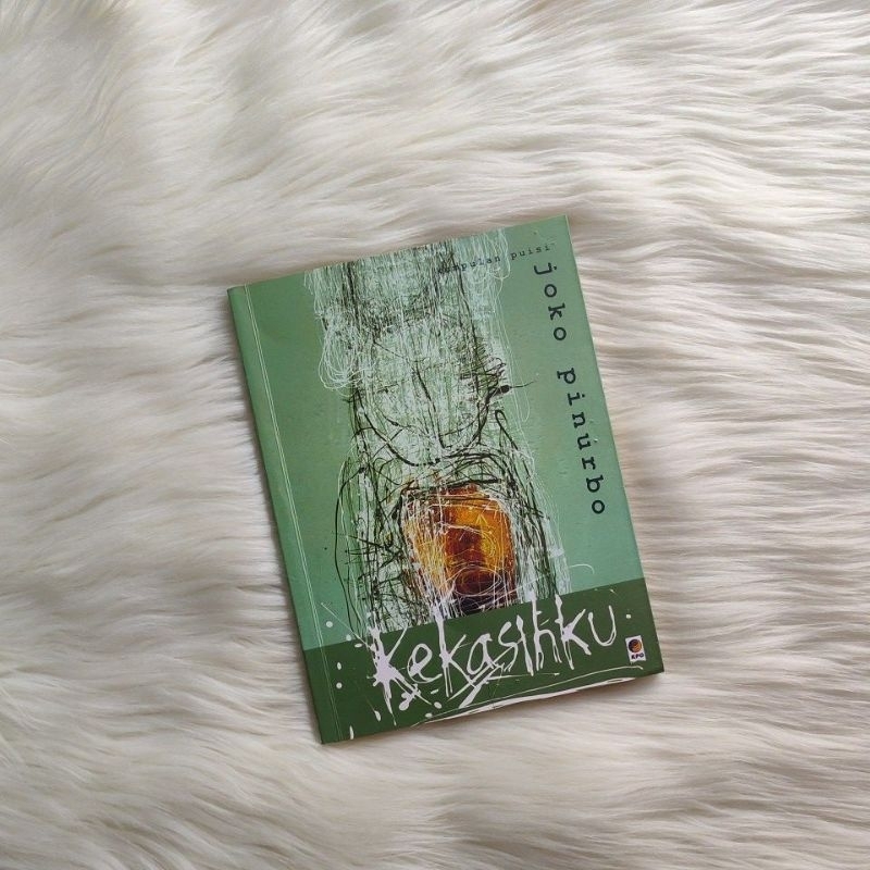 Kekasihku - Joko Pinurbo