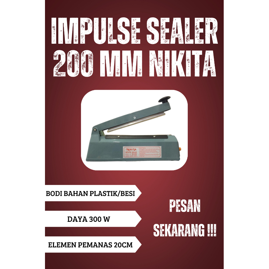 IMPULSE SEALER NIKITA 200MM | MESIN PRESS PEREKAT PLASTIK
