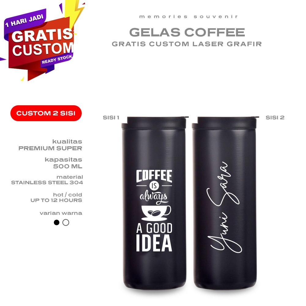 Gelas kopi 500 ml stainlees steel GRATIS CUSTOM 2 SISI/ Cangkir kopi custom nama/ mug coffee cetak l
