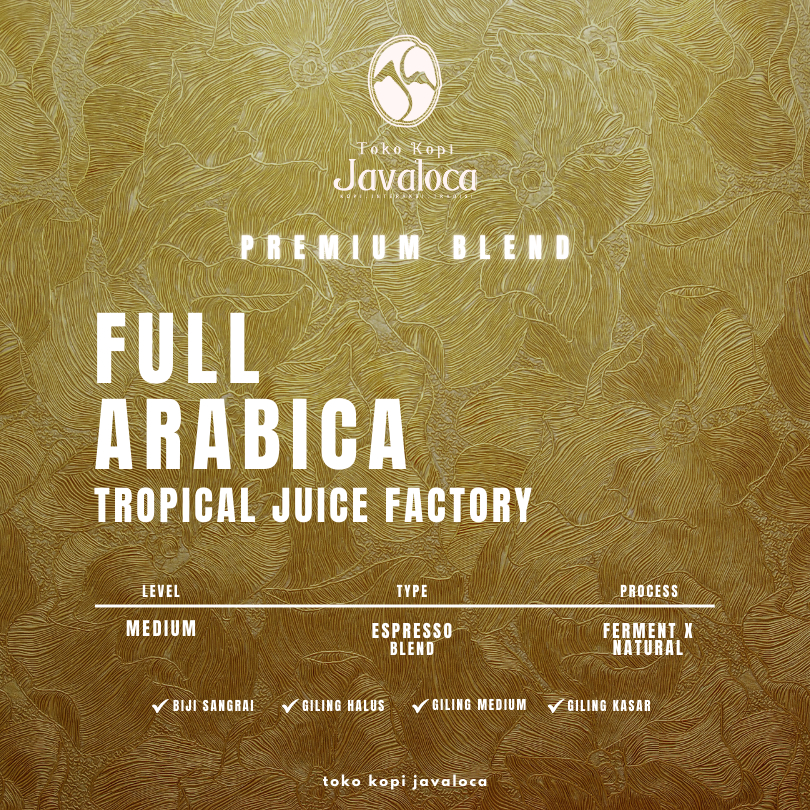 

TokoKopiJavaloca - Premium Full Arabica Blend TropicalJuiceFactory Specialty Grade 1