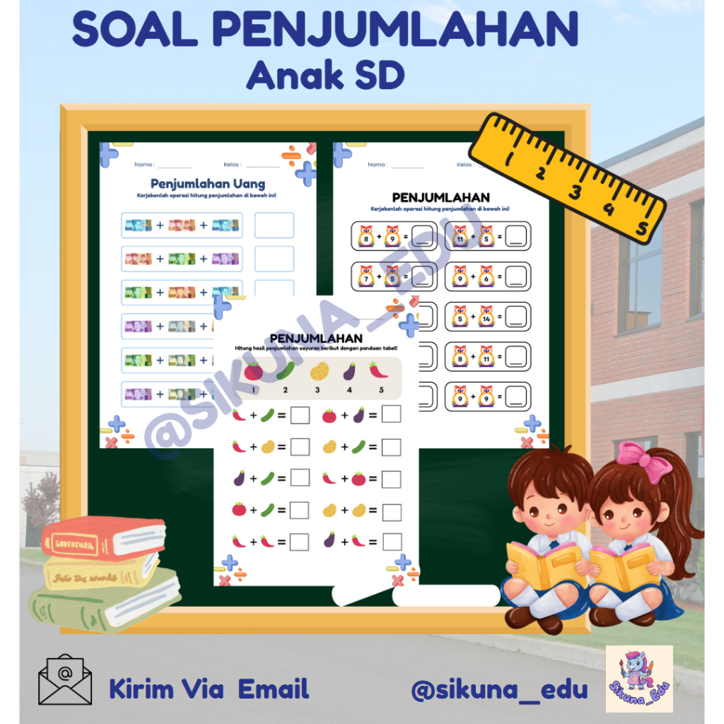 

[Sikuna_Edu] SOAL PENJUMLAHAN Worksheet Berisi Soal Latihan Anak - SIAP PRINT