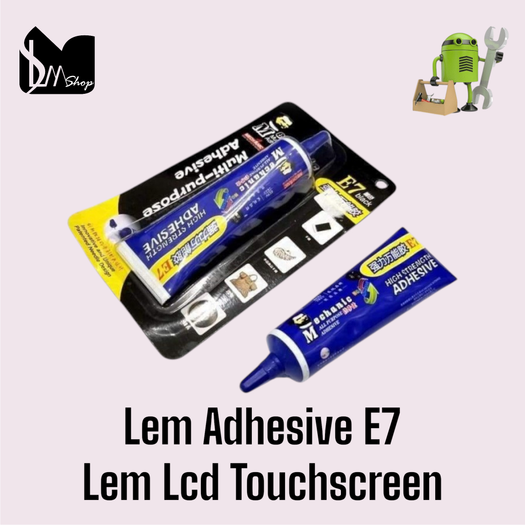 

Lem Adhesive E7 | Lem Lcd Touchscreen | Super Lengket 50ml | ORIGINAL