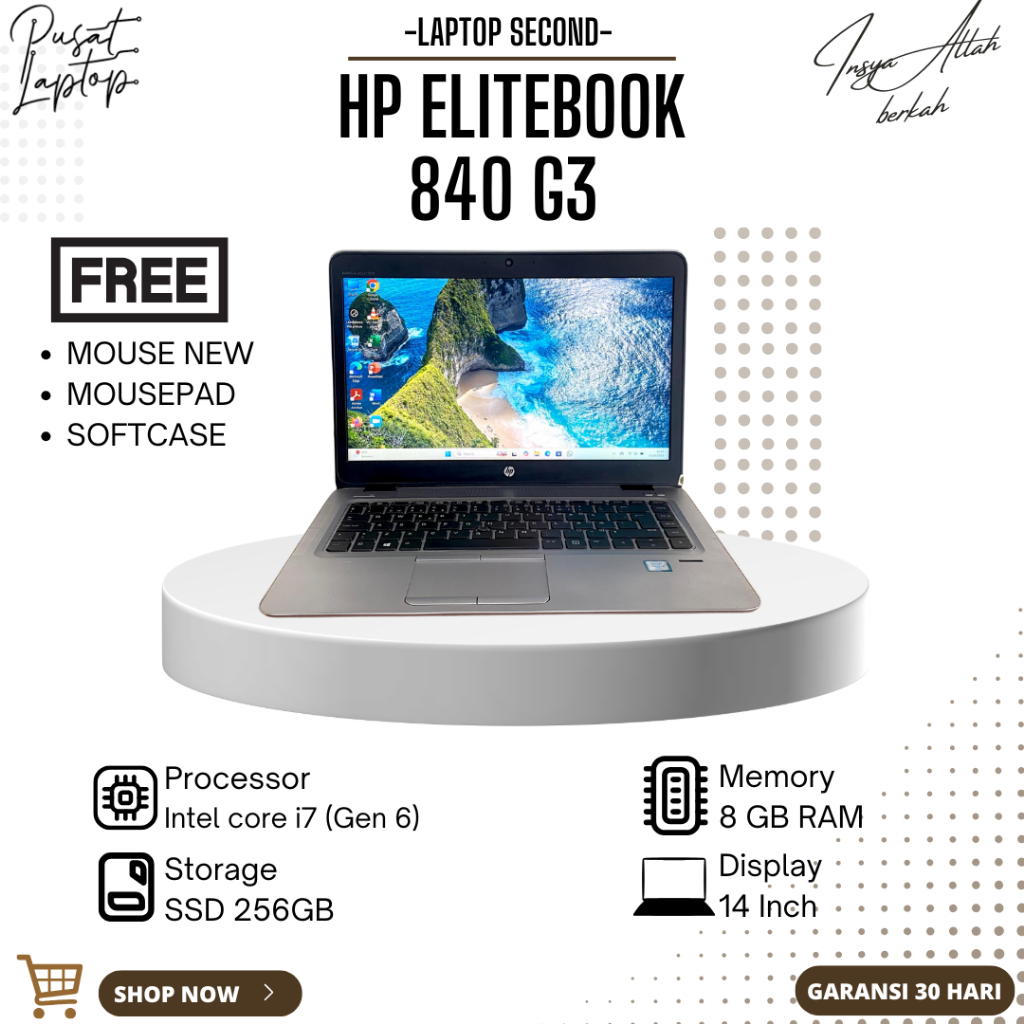 LAPTOP HP ELITEBOOK 840 G3 SECOND | INTEL CORE I7 GEN 6 | RAM 8GB | SSD 256GB | DISPLAY 14INCH | NOR