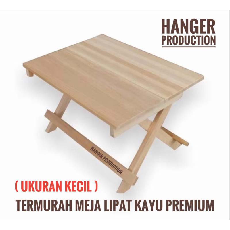 ( UKURAN KECIL ) MEJA KAYU LIPAT NATURAL PREMIUM