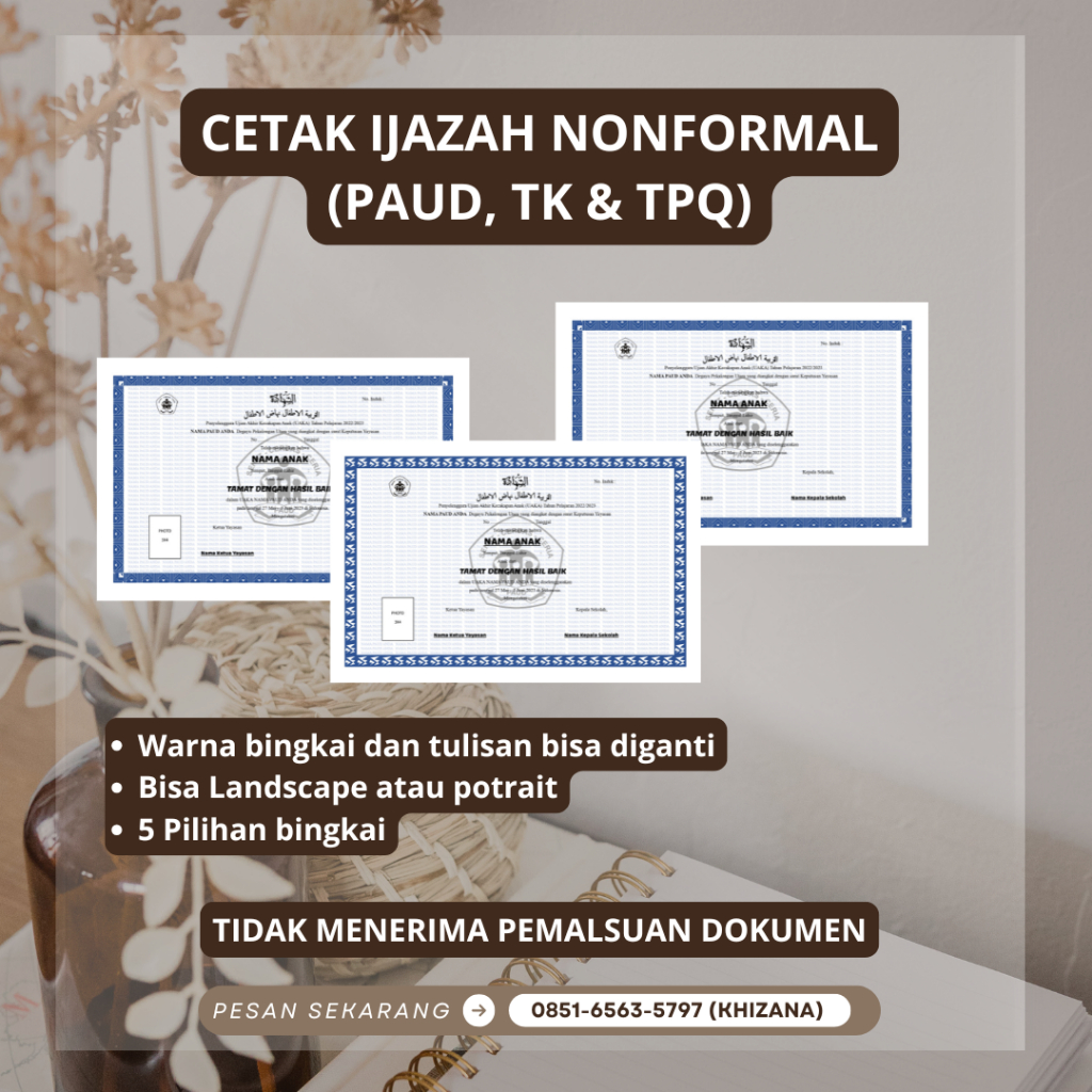 

Khizana_Cetak Ijazah Nonformal (PAUD, TK, TPQ, Pondok Pesantren)‎