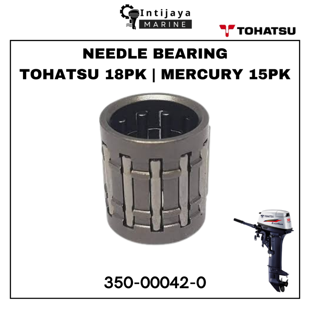 350-00042-0 NEEDLE BEARING 9.8 PK 18 PK TOHATSU | BEARING PISTON MERCURY 15PK | BEARING SEHER SUKU C