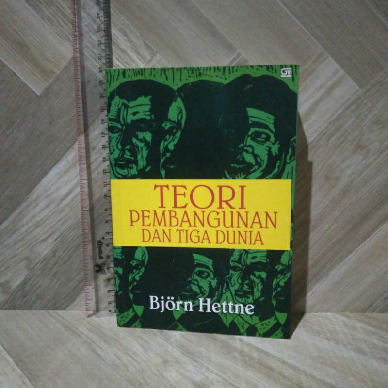 Teori Pembangunan Dan Tiga Dunia By Bjorn Hettne