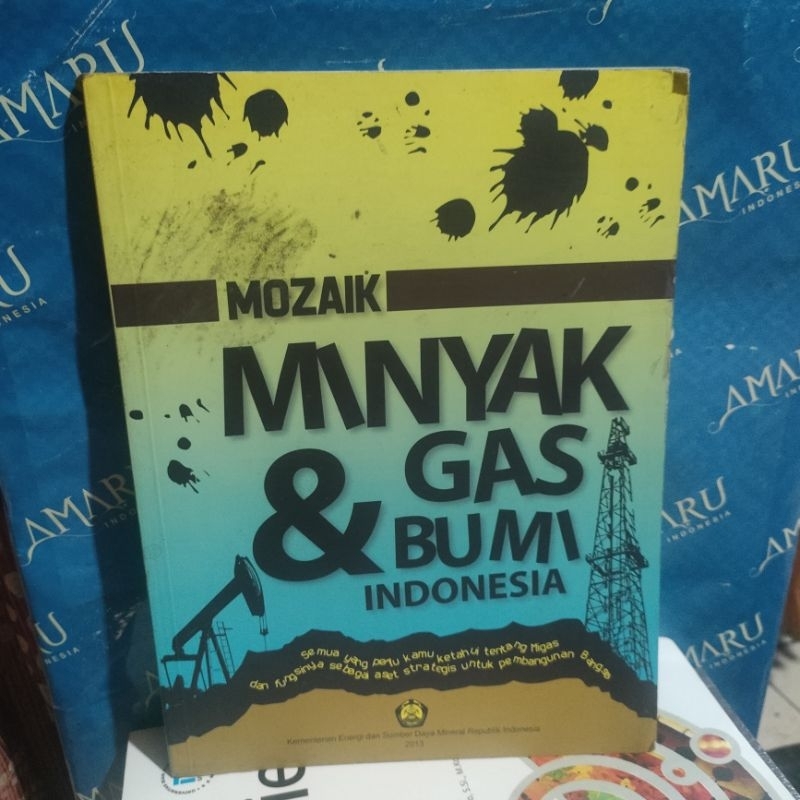 ORIGINAL MOZAIK MINYAK GAS DAN BUMI INDONESIA