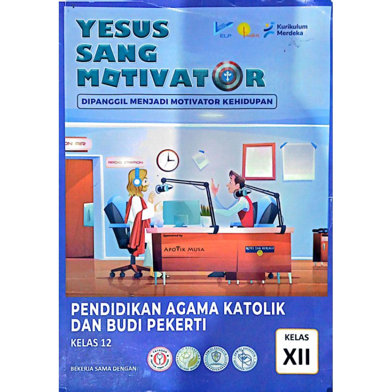 BUKU SISWA YESUS SANG MOTIVATOR KELAS XII