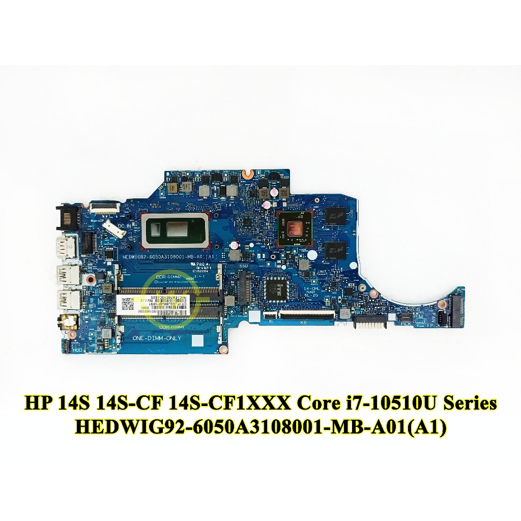 Mainboard Motherboard Mobo Laptop HP 14S 14S-CF 14S-CF1XXX Core i7-10510U HEDWIG92-6050A3108001-MB-A