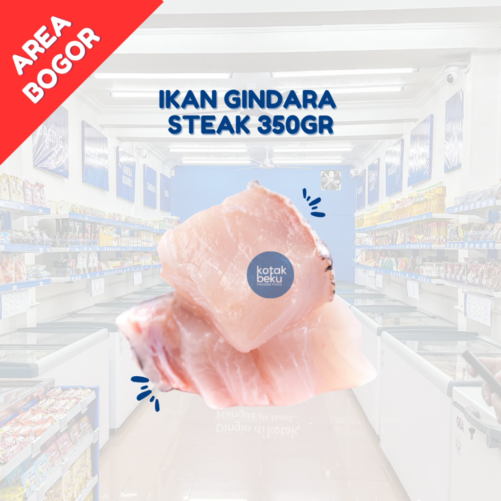 

IKAN GINDARA STEAK 350GR
