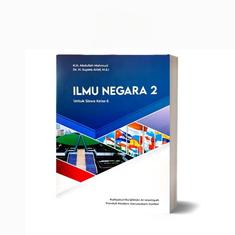 KMI 6 : Tata Negara Ilmu Negara 2 KMI GONTOR