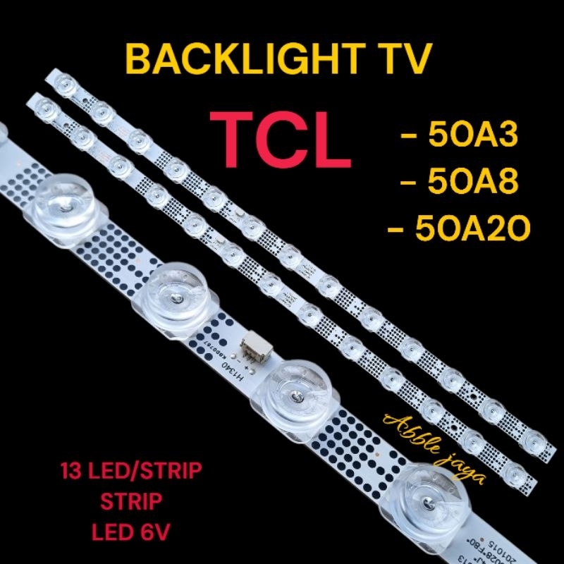 BACKLIGHT TV TCL 50 INCH 50A3 50A8 50A20