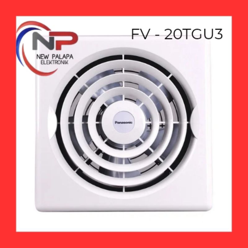 EXHAUST FAN PANASONIC FV-20TGU3