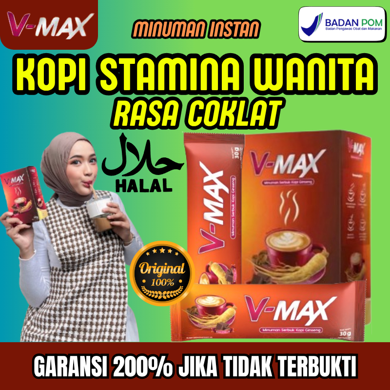 

Vmax Minuman Instan Rasa Coklat Khusus Wanita. Kopi Penambah Stamina wanita