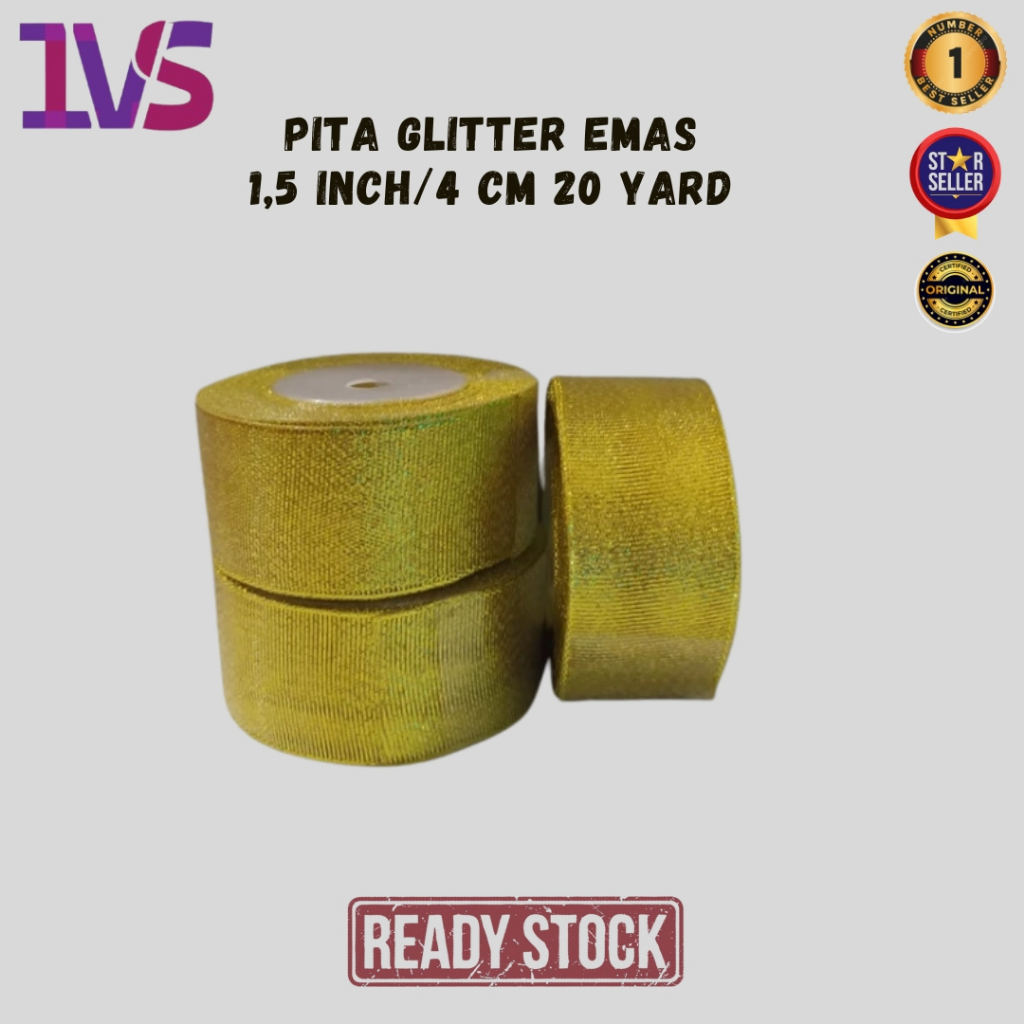 

Pita Glitter Emas 1,5 Inch/4 Cm 20 Yard Premium Product (Per 1 Rol)
