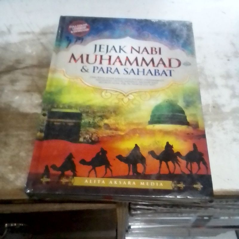 Jejak Nabi Muhammad & Para Sahabat