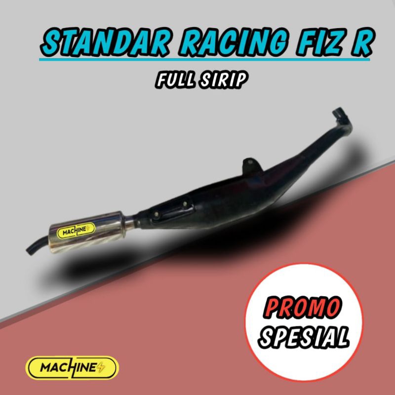 KNALPOT STANDAR RACING FIZR FIZ R FULL SIRIP PREPET ORIGINAL MACHINE BUKAN AHM RTX NXL