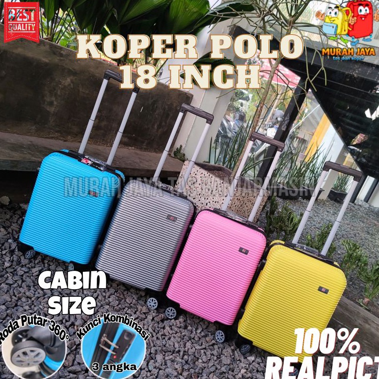KODE T65Z KOPER POLO 18 INCH KOPER KABIN KOPER FIBER KOPER RODA PUTAR RODA 4 KOPER MURAH KOPER MULTI